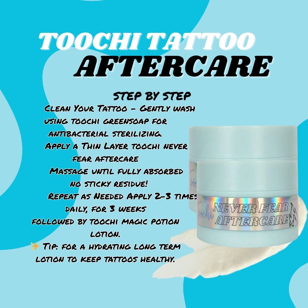 Toochi Never Fear Aftercare