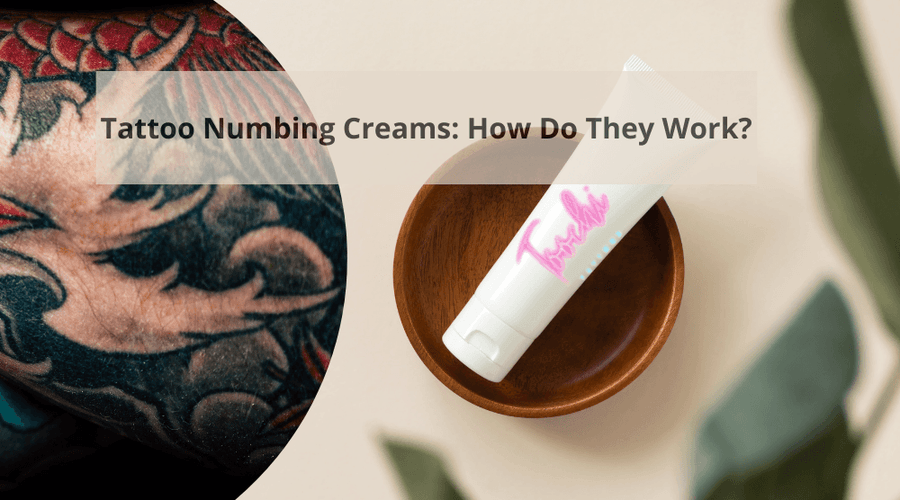 Tattoo Numbing Creams How Do They Work? Toochi Tattoo